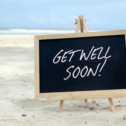 Ideas for Get Well Wishes