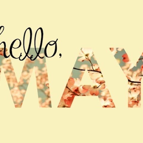 May, a month boasting a great history